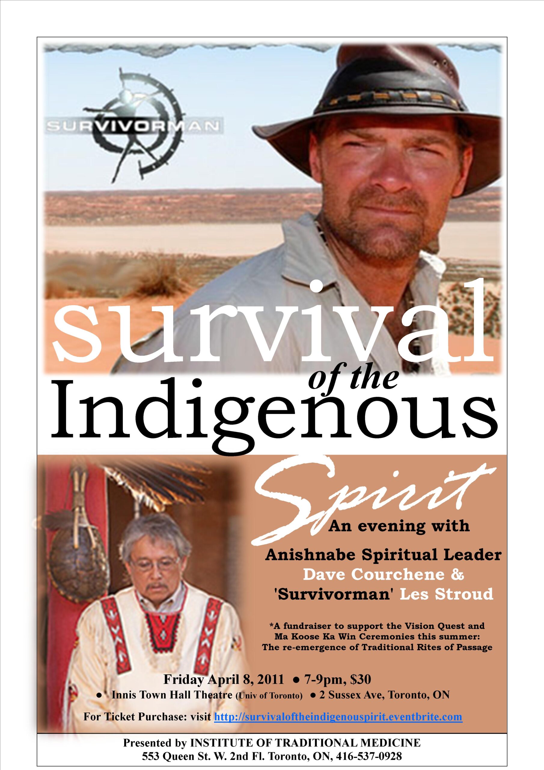 Survival of the Indigenous Spirit – April 8th, 2011