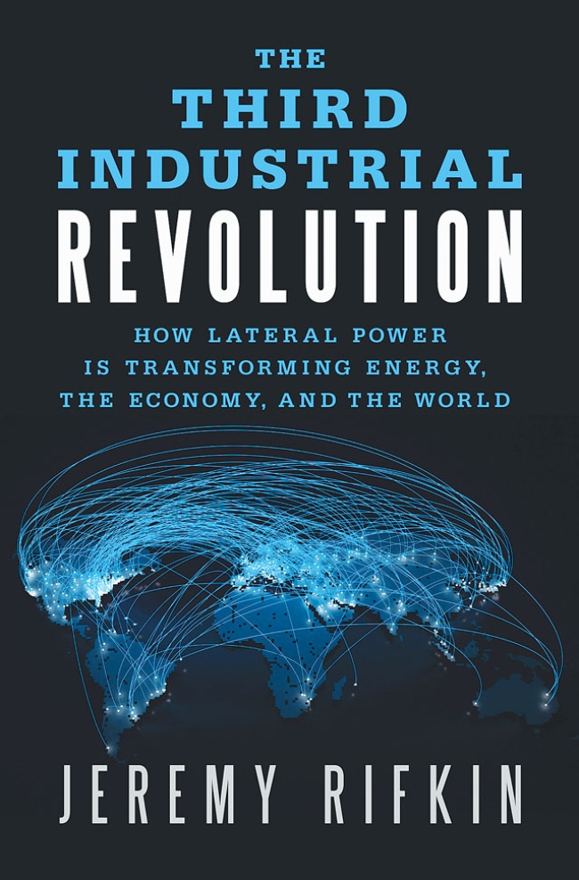 Jeremy Rifkin’s Third Industrial Revolution